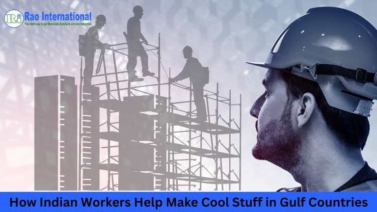 How Indian Workers Help Make Cool Stuff in Gulf Countries
